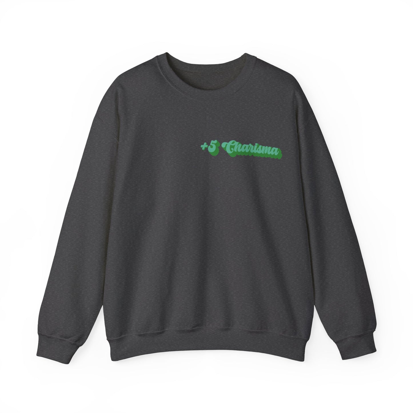 +5 charisma sweatshirt