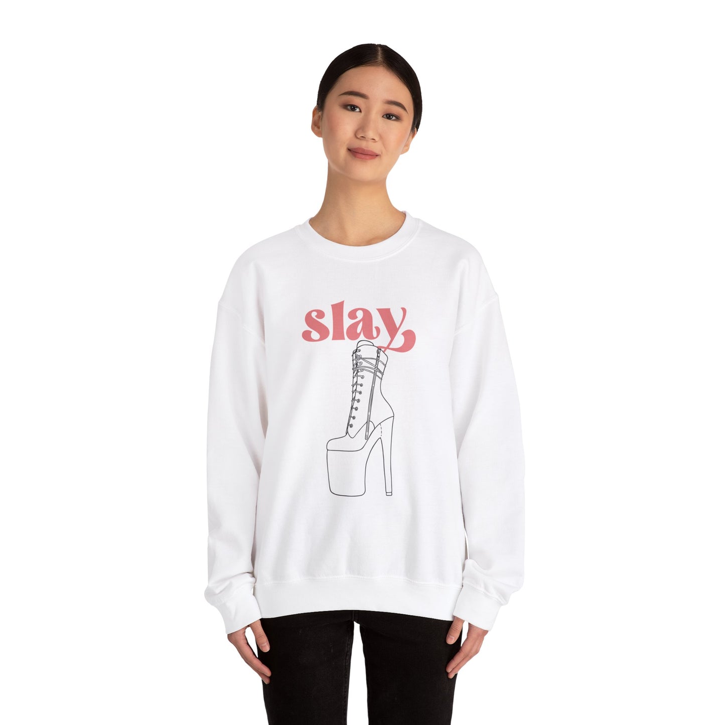 slay sweatshirt
