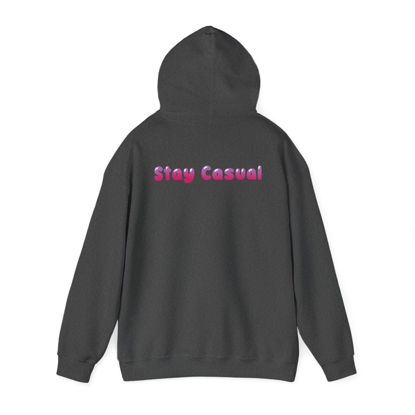 stay casual hoodie